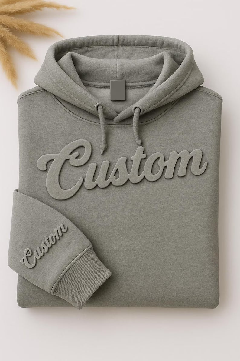 Custom 3D Raised Text Hoodie, Embossed Lettering